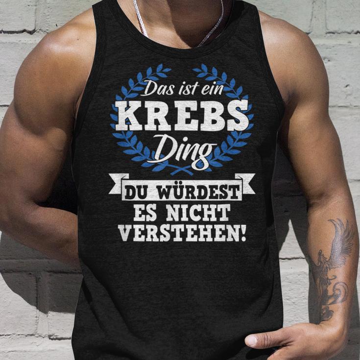 Das Ist Ein Krebs Ding Du Würdest Es Nicht Understand Tank Top Geschenke für Ihn