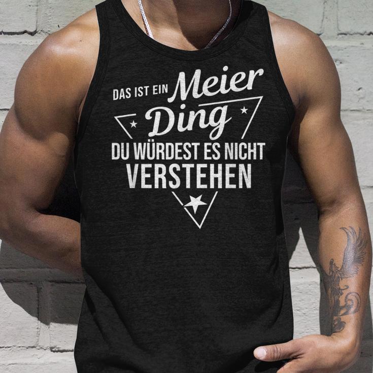 Das Ist Ein Meier Ding Du Würdest Es Nichterstehen Tank Top Geschenke für Ihn