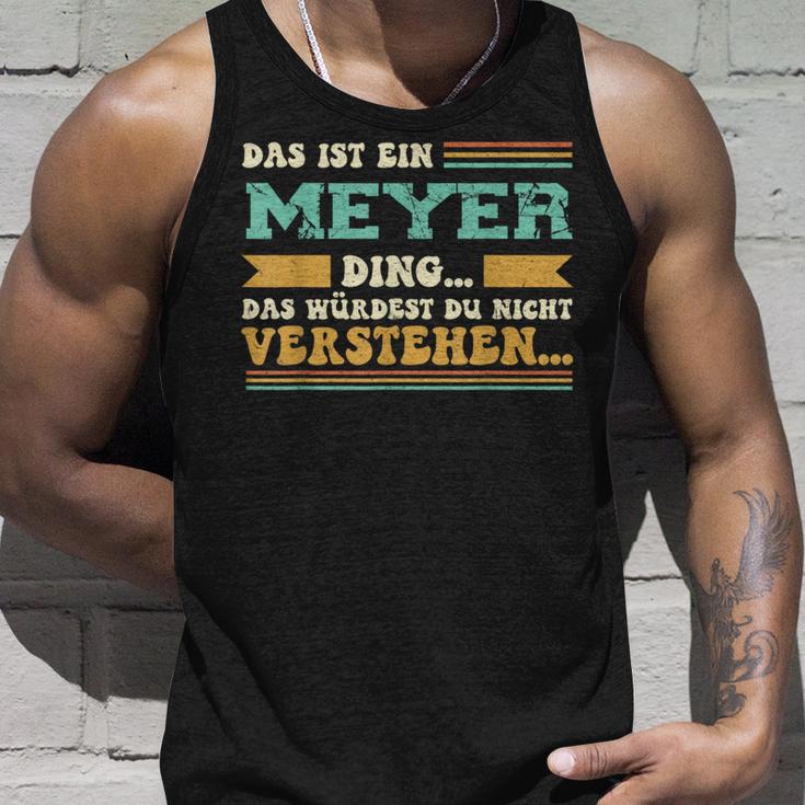 Das Ist Ein Meyer Ding Saying For Family Meyer Tank Top Geschenke für Ihn