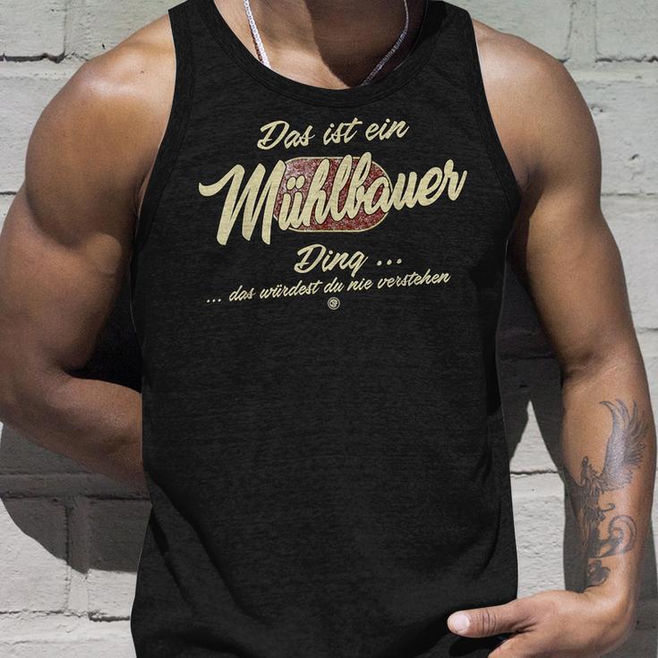 Das Ist Ein Mühlbauer Ding Lustiges Familie Mühlbauer Tank Top Geschenke für Ihn