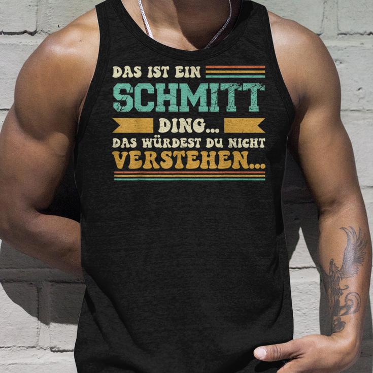 Das Ist Ein Schmitt Ding Slogan Für Familie Schmitt S Tank Top Geschenke für Ihn