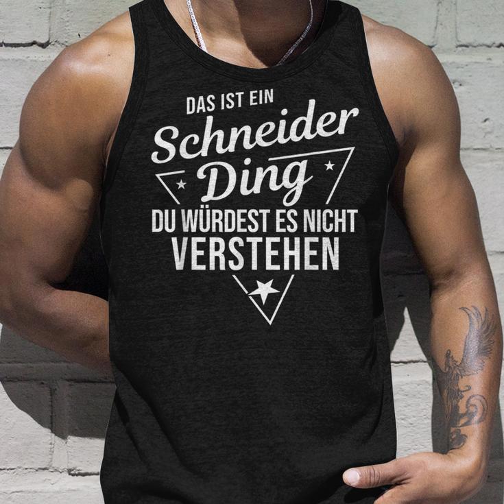 Das Ist Ein Schneider Ding Du Würdest Es Nichterstand Tank Top Geschenke für Ihn