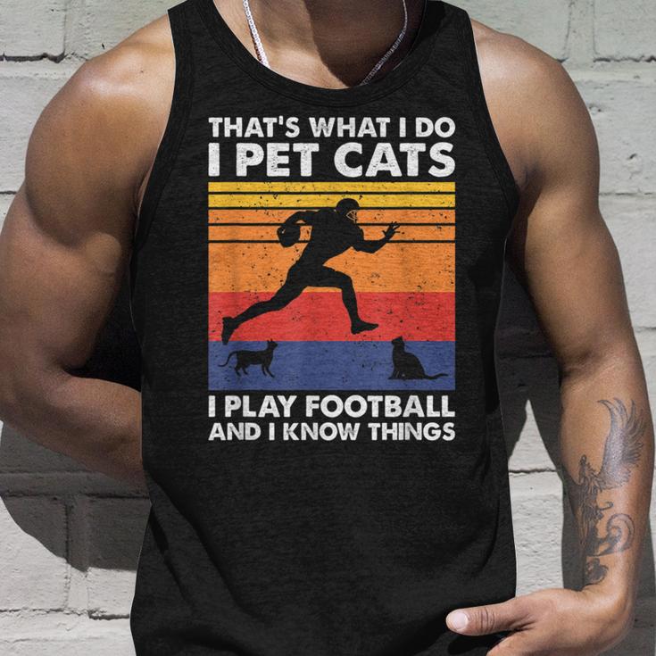 Das Ist Was Ich Mache Ich Spiele Fußball I Pet Cats & Ich Weiß Dinge Tank Top Geschenke für Ihn