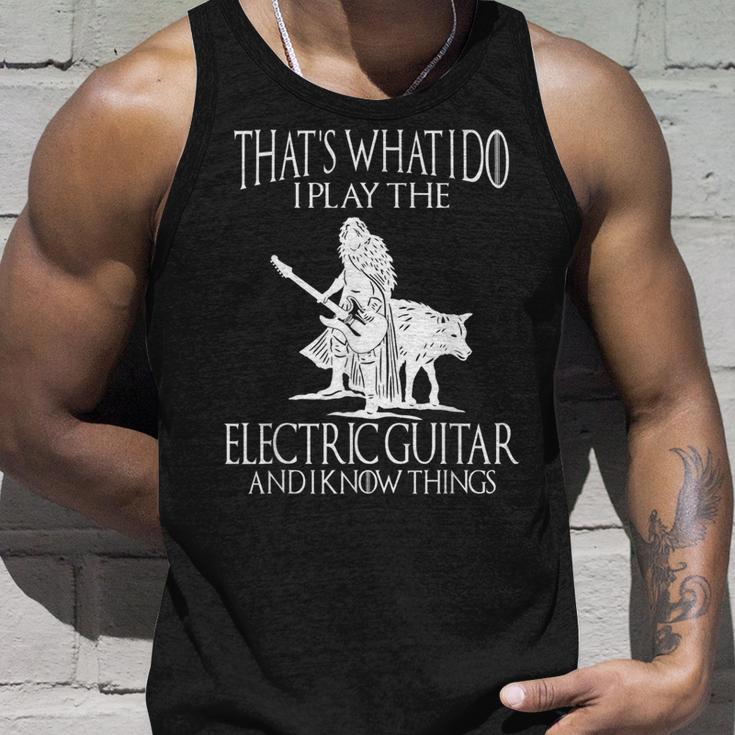 Das Ist Das Was Ich Tun Dass Ich Die E-Gitarre Spiele Und Ich Weiß Dinge Tank Top Geschenke für Ihn