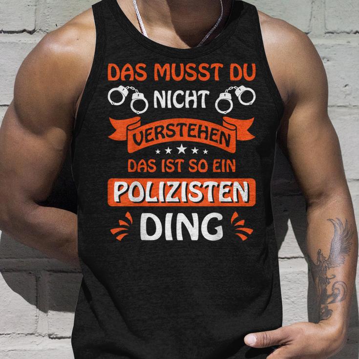 Das Ist So Ein Polizisten Ding Police Officer Police S Tank Top Geschenke für Ihn