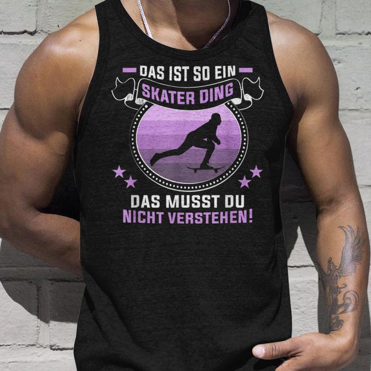 Das Ist So Ein Skater Ding Longboarder Skateboard Tank Top Geschenke für Ihn