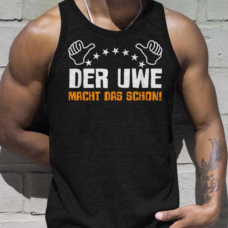 Der Uwe Macht Das Schon Lustig Sarcasmus Humour Tank Top Geschenke für Ihn