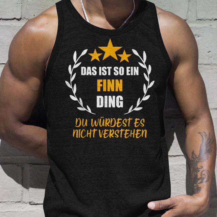 Finn Das Ist So Ein Finn Ding Name First Name Fun Slogan S Tank Top Geschenke für Ihn