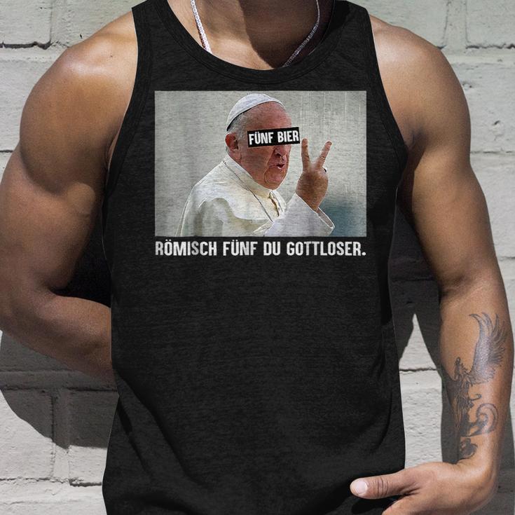 Fünf Bier Römisch Fünf Du Gottloser Gottloser Pope German Tank Top Geschenke für Ihn