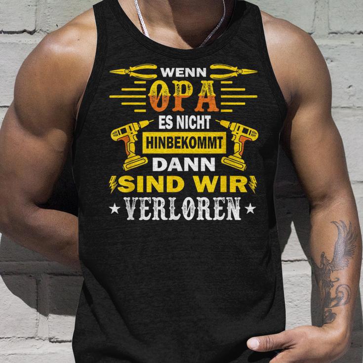 With Opi Wenn Opa Es Nicht Reparieren Kannnerloren Tank Top Geschenke für Ihn