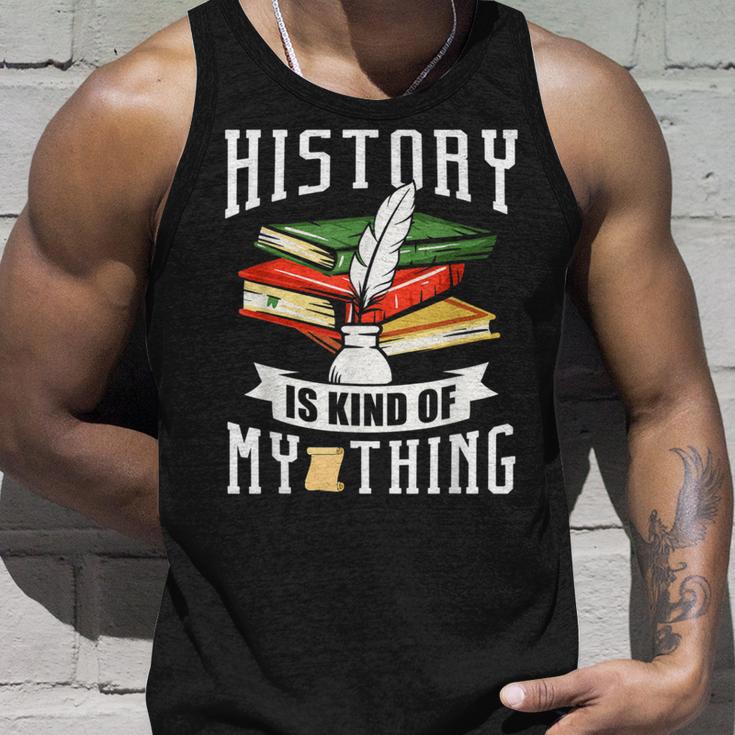 Geschichte Ist Irgendwie Mein Ding Historiker Historik Beruf Tank Top Geschenke für Ihn