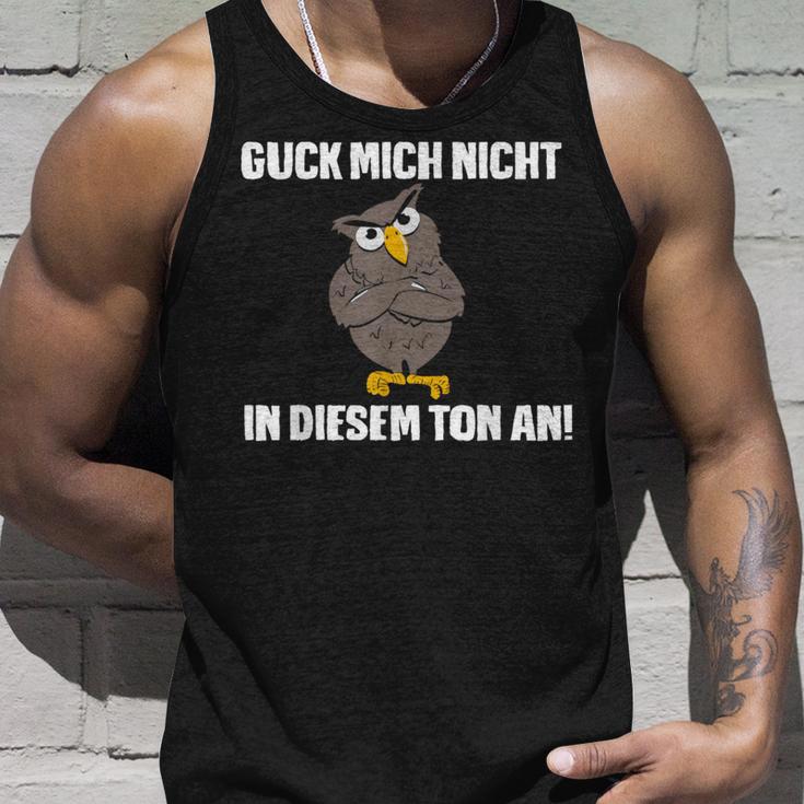 Guck Mich Nicht In Diesem Ton An Eule Slogan Fun Tank Top Geschenke für Ihn