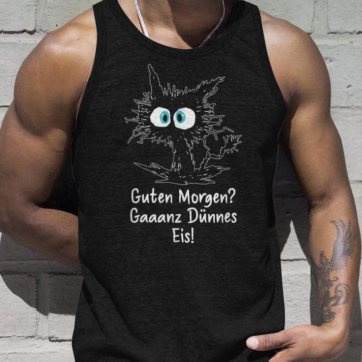 Guten Morgen Ganz Dünnes Eis Saying Job Job Cat Tank Top Geschenke für Ihn