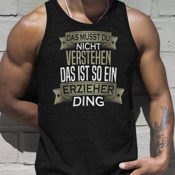 Herren Spruch Männer Beruf Ist So Ein Ding Erzieher Tank Top Geschenke für Ihn