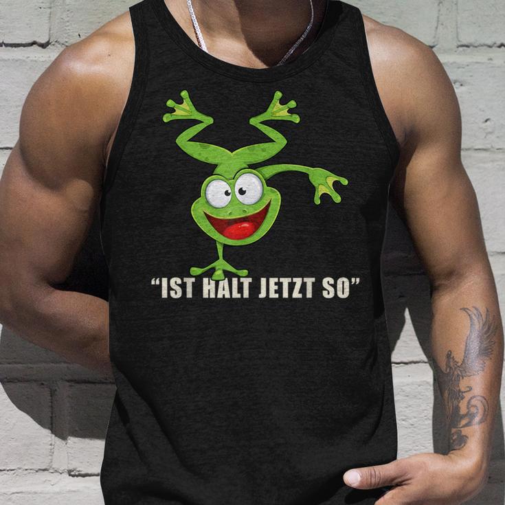 Ist Halt Jetzt So Da Kann Man Nichts Machen Frosch Tank Top Geschenke für Ihn