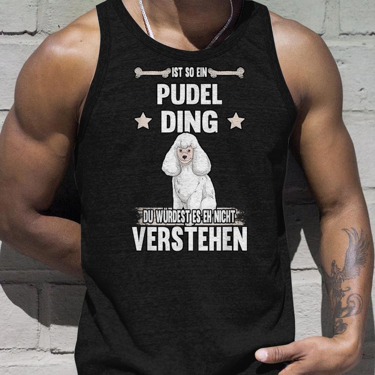 Ist So Ein Pudel Ding Hund Saying S Tank Top Geschenke für Ihn