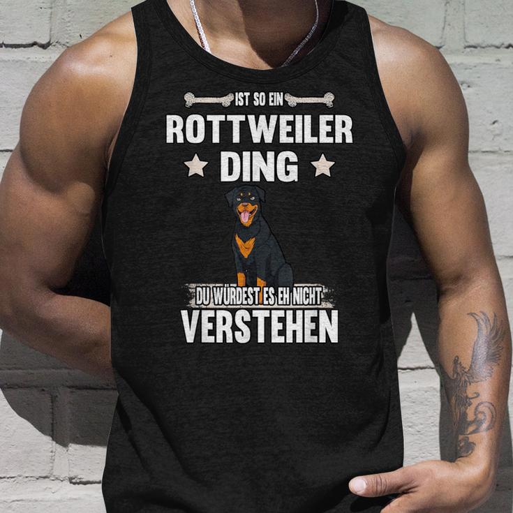 Ist So Ein Rottweiler Ding Hund Saying Tank Top Geschenke für Ihn