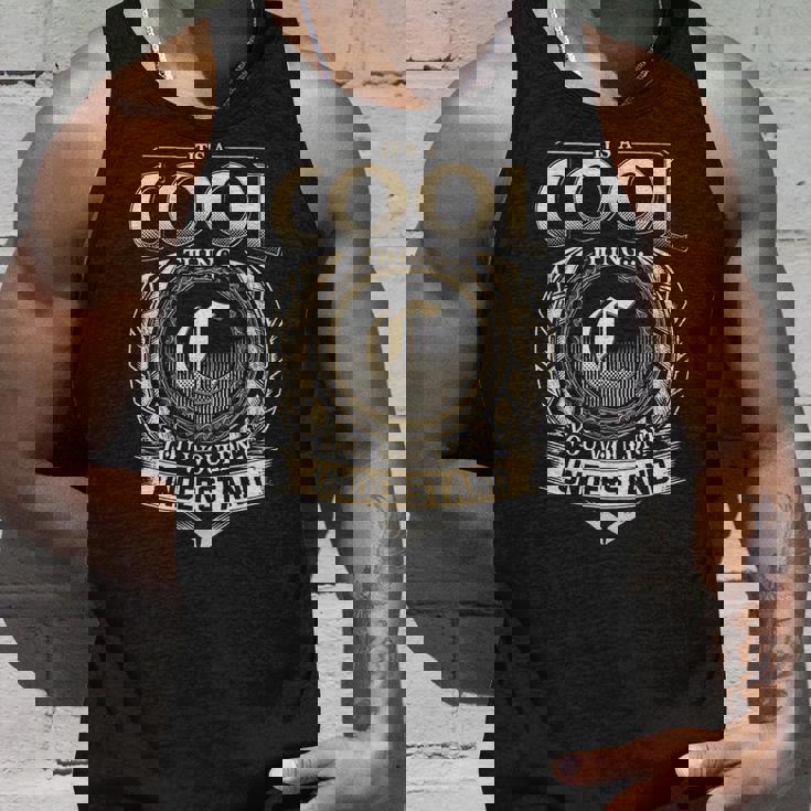 It's A Cool Thing You Wouldn't Understand Name Vintage Tank Top Gifts for Him