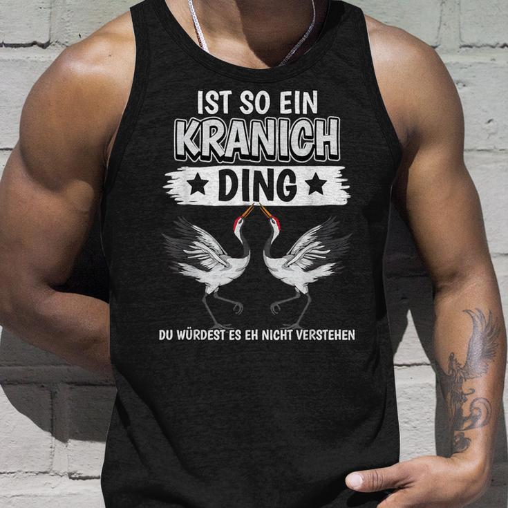 Kraniche Sachen Ist So Ein Kranich Ding Kranich Tank Top Geschenke für Ihn