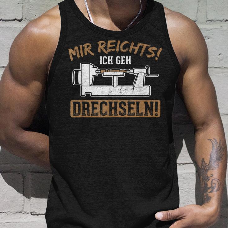 Mir Reichts Ich Geh Drechselbank Drechsler Tank Top Geschenke für Ihn