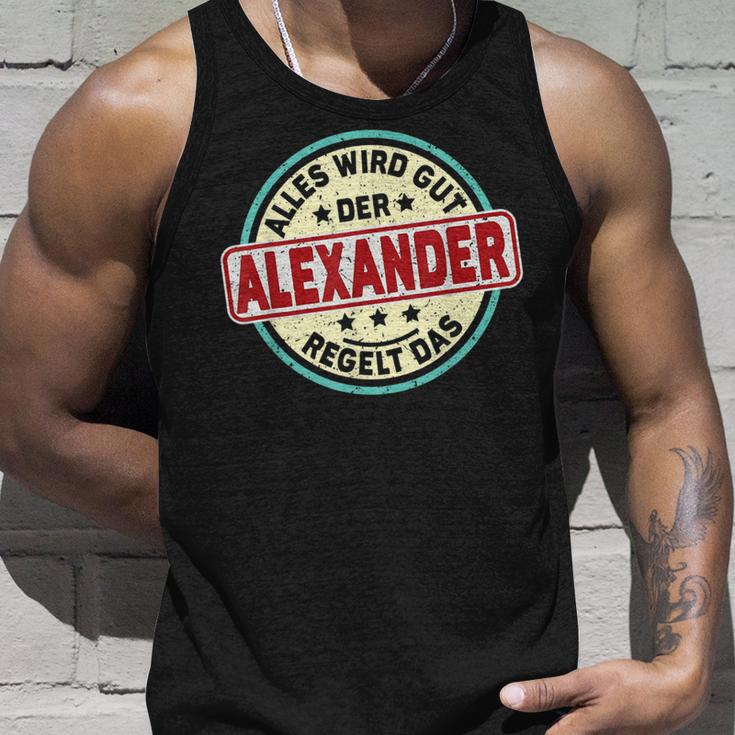 Name Alexander Alles Wird Gut Der Alexander Regelt Das Tank Top Geschenke für Ihn