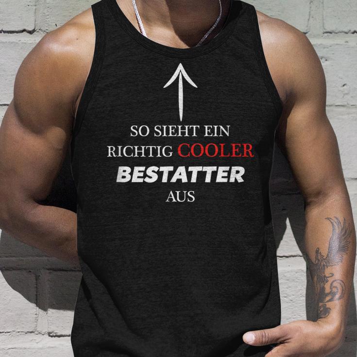 So Sieht Ein Richtig Cooler Bestattter Aus Tank Top Geschenke für Ihn