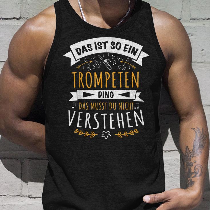 Trompete Trompeter Musiker Das Ist So Ein Trompeten Ding Tank Top Geschenke für Ihn