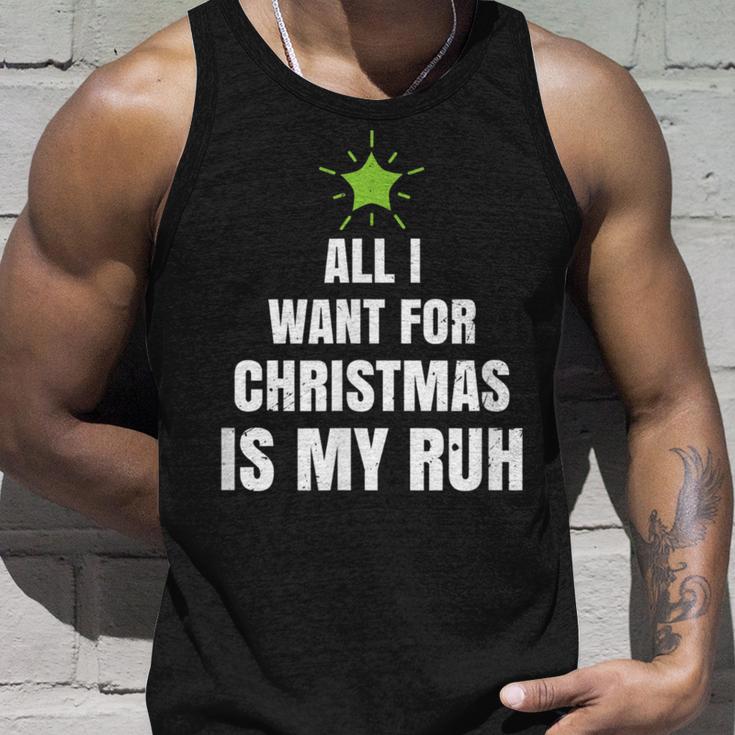 All I Want For Christmas Is My Ruh Geschenk For Christmas Tank Top Geschenke für Ihn