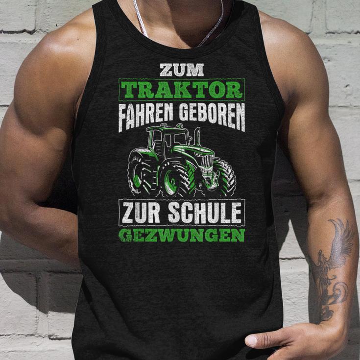 Zum Traktor Fahren Geboren Zur Schule Zum Schule Zwungen S Tank Top Geschenke für Ihn