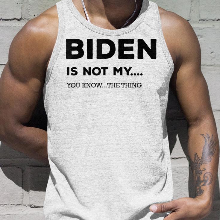 Biden Ist Nicht Mein Du Weißt Das Ding Gray S Tank Top Geschenke für Ihn