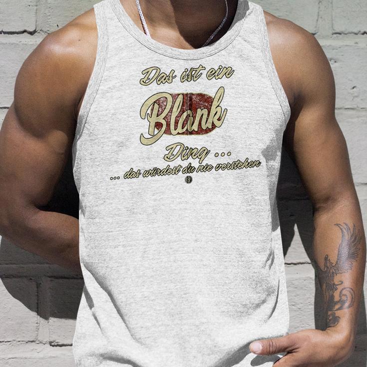 Das Ist Ein Blank Ding Lustiges Familie Blank Kapuzenjacke Tank Top Geschenke für Ihn