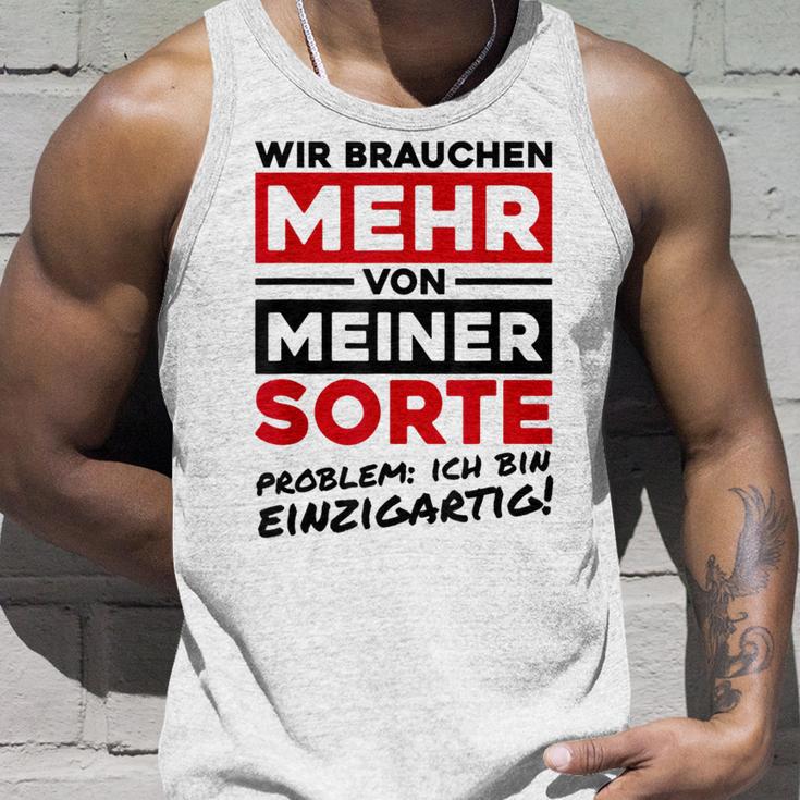 Wir Brauchen Mehron Meiner Sorte Unique Gray Tank Top Geschenke für Ihn