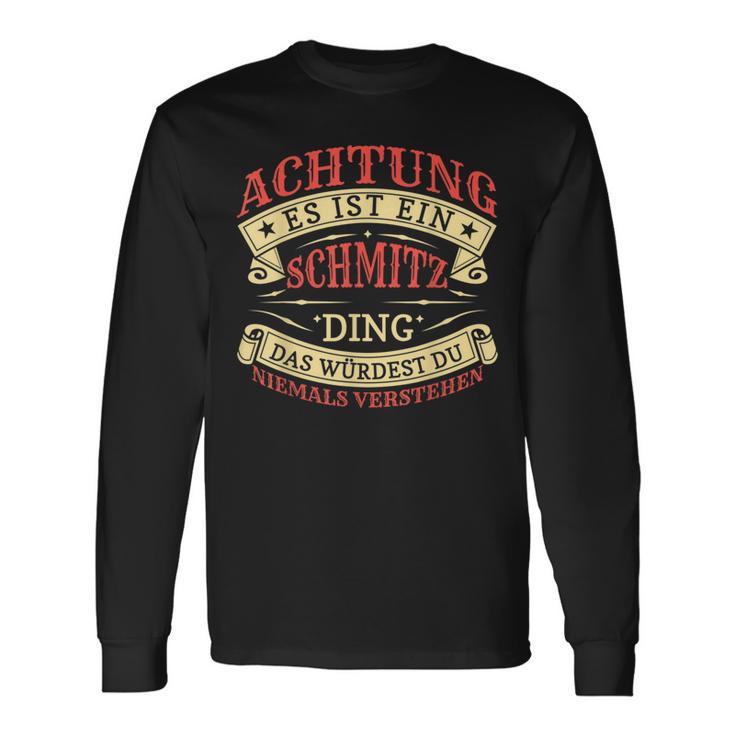 Achtung Es Ist Ein Schmitz Ding Last Name Plate Langarmshirts Geschenkideen