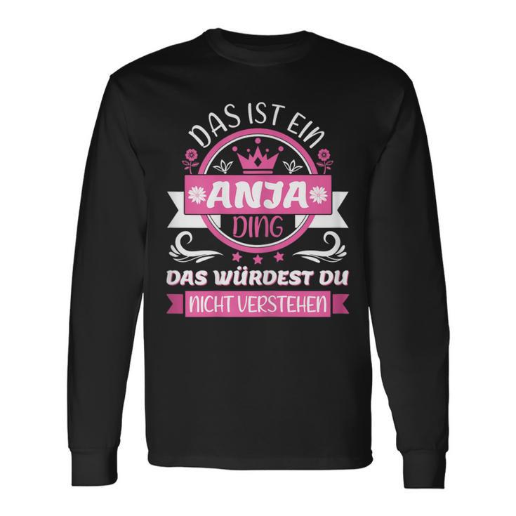 Anja Name Day Das Ist Ein Anja Ding Langarmshirts Geschenkideen