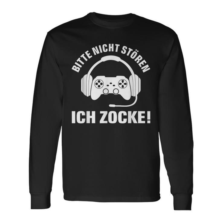 Bitte Nicht Stören Ich Zock Saying For Gamer S Langarmshirts Geschenkideen