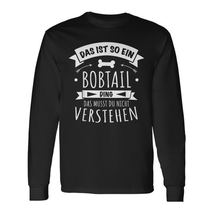 Bobtail Das Ist So Ein Bobtail Ding Langarmshirts Geschenkideen