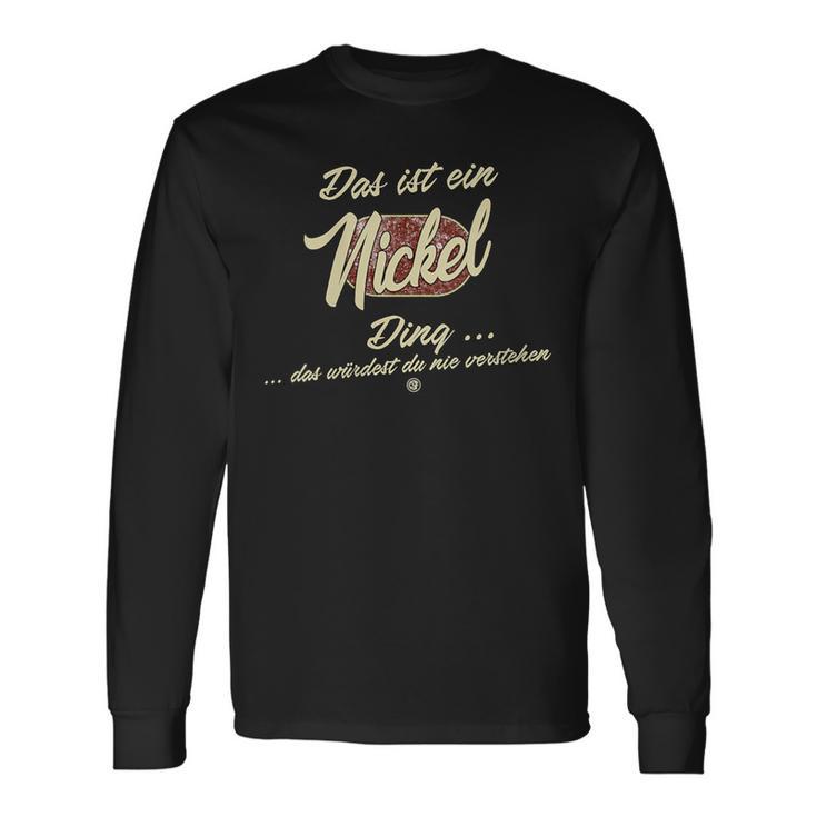 Damen Das Ist Ein Nickel Ding Lustiges Familie Nickel Mit-Ausschnitt Langarmshirts Geschenkideen