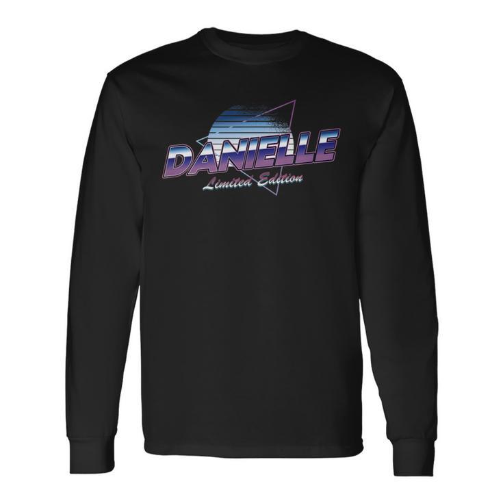 Danielle Name Aestheticaporwave 80S 90S Last Name S Langarmshirts Geschenkideen