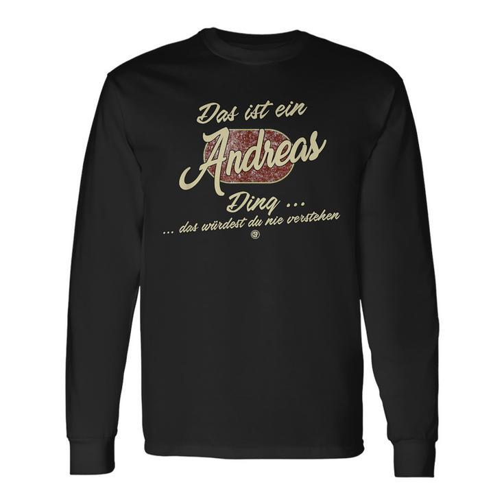 Das Ist Ein Andreas Ding Lustiges Familie Andreas Langarmshirts Geschenkideen