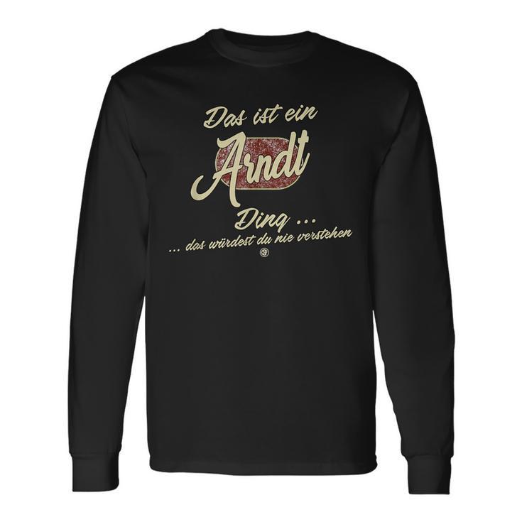 Das Ist Ein Arndt Ding This Is An Arndt Family Langarmshirts Geschenkideen