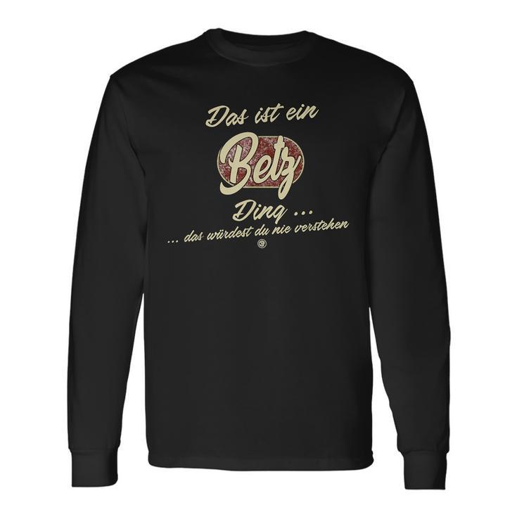 Das Ist Ein Betz Ding Family Betz S Langarmshirts Geschenkideen