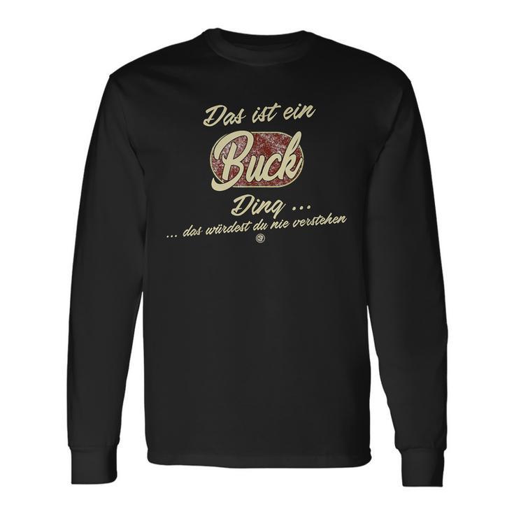 Das Ist Ein Buck Ding Family Buck Langarmshirts Geschenkideen