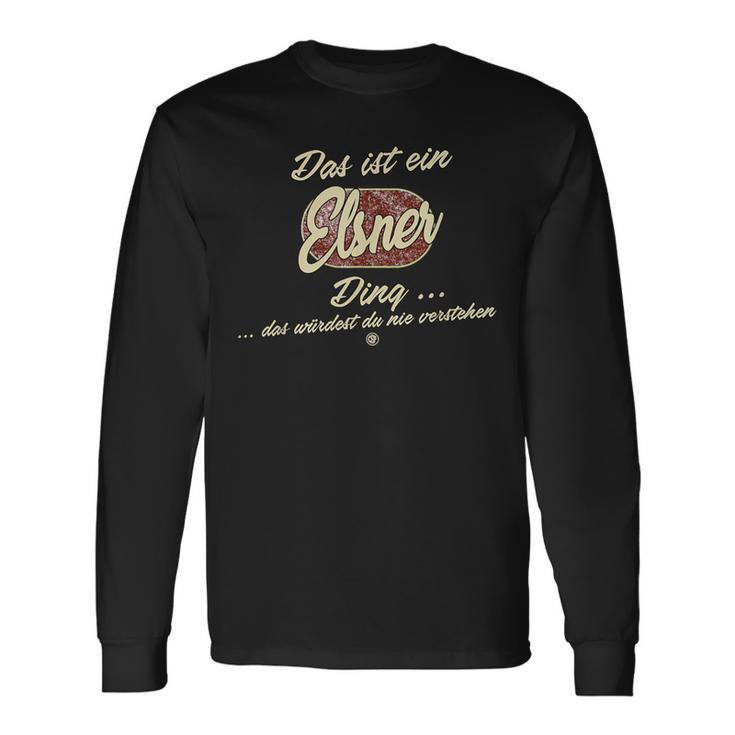 Das Ist Ein Elsner Ding Family Elsner S Langarmshirts Geschenkideen