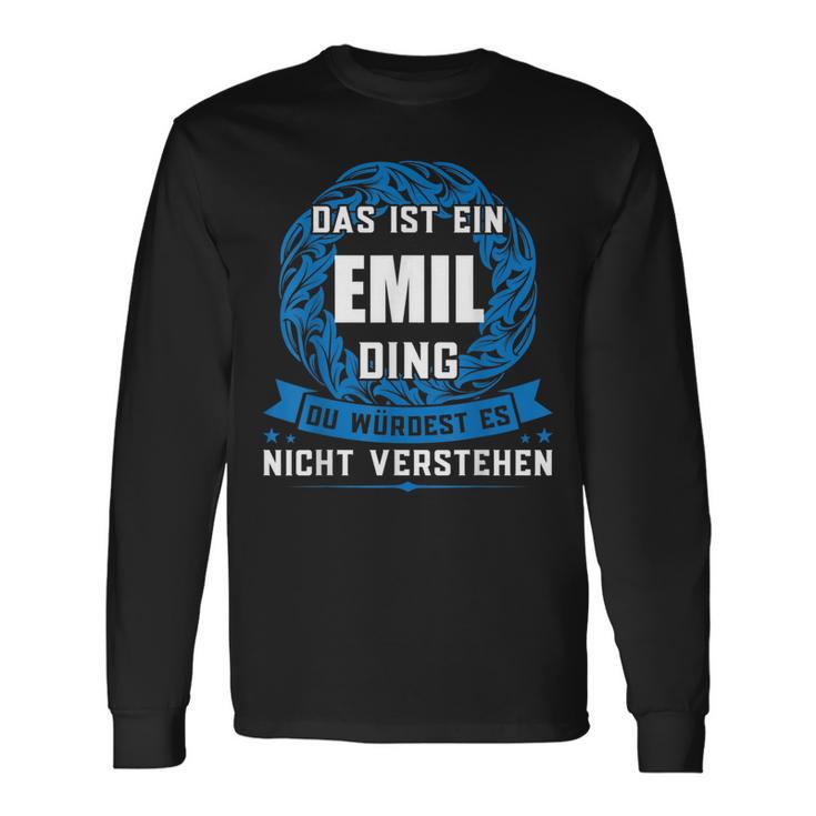 Das Ist Ein Emil Dingorname Langarmshirts Geschenkideen