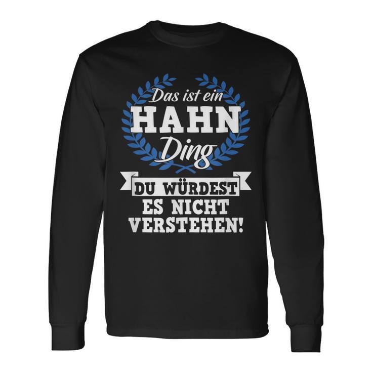 Das Ist Ein Hahn Ding Du Würdest Es Nicht Understand Langarmshirts Geschenkideen