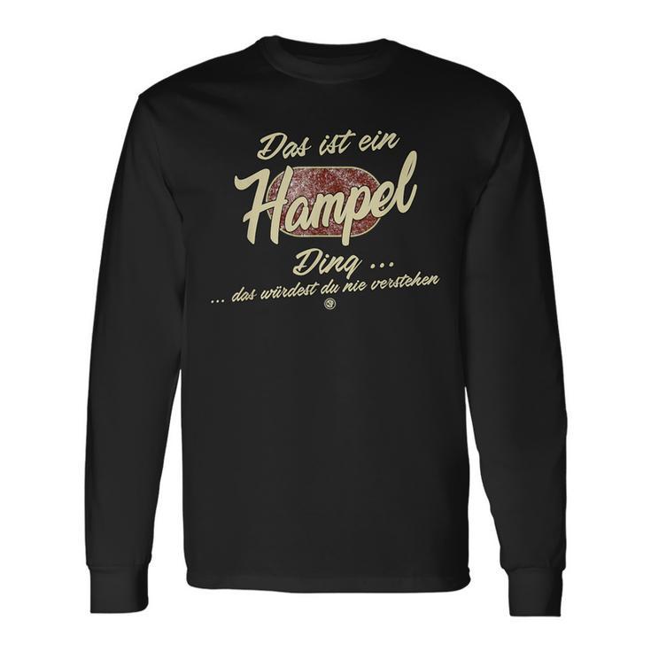 Das Ist Ein Hampel Ding Langarmshirts Geschenkideen