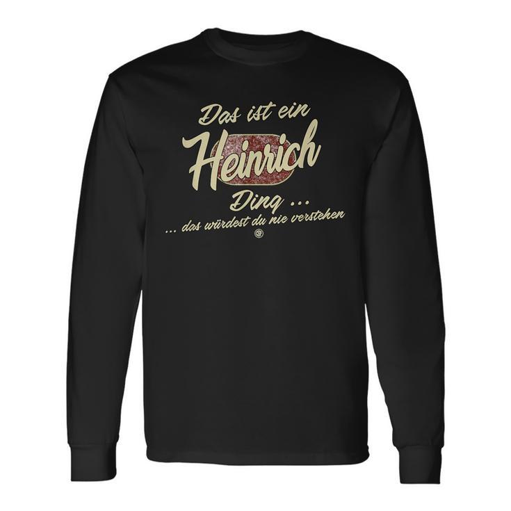 Das Ist Ein Heinrich Ding Family Heinrich Langarmshirts Geschenkideen