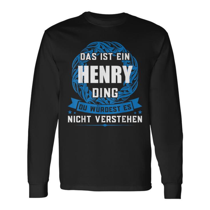 Das Ist Ein Henry Dingorname Langarmshirts Geschenkideen