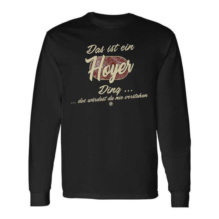 Das Ist Ein Hoyer Ding Family Hoyer Langarmshirts Geschenkideen