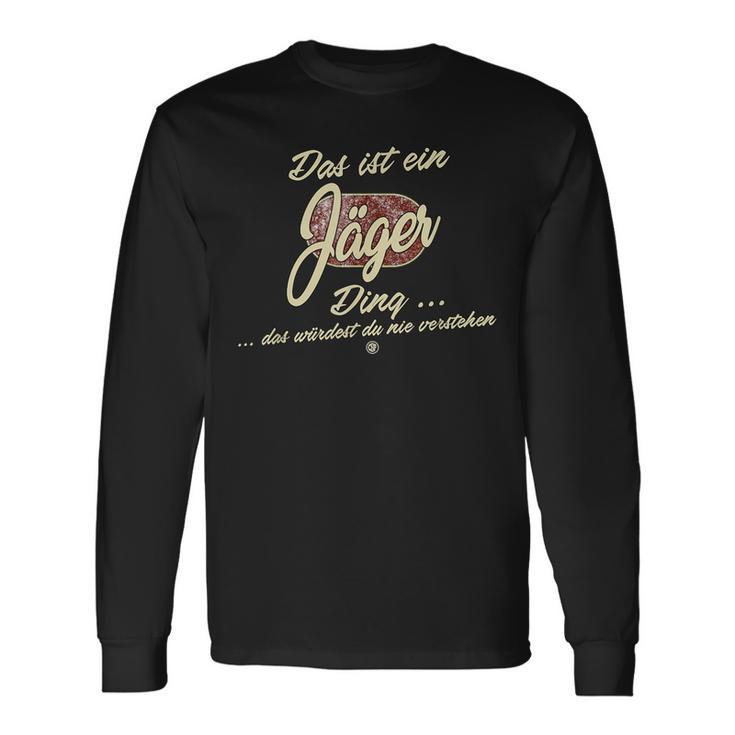 Das Ist Ein Jäger Ding Family Hunter Langarmshirts Geschenkideen